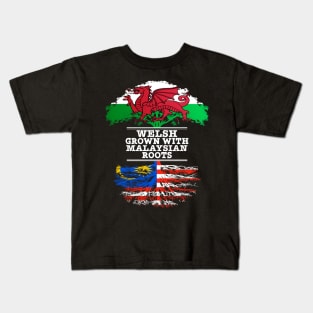 Welsh Grown With Malaysian Roots - Gift for Malaysian With Roots From Malaysia Kids T-Shirt